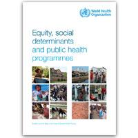 Questões sociais e saúde pública analisadas em livro da OMS