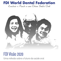 Dia Mundial da Saúde Oral lança documento “Visão 2020”