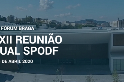 SPODF realiza reunião anual em Braga