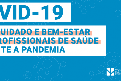 COVID-19: Mente e corpo saudáveis – conselhos para médicos dentistas
