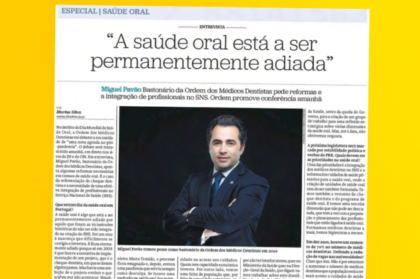 Bastonário: "A saúde oral está a ser permanentemente adiada"