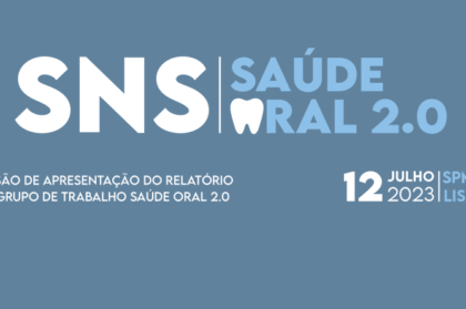 Programa Saúde Oral no SNS: grupo de trabalho divulga relatório a 12 de julho