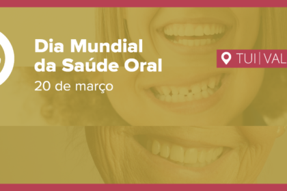 OMD e Eurocidade Tui-Valença celebram Dia Mundial da Saúde Oral